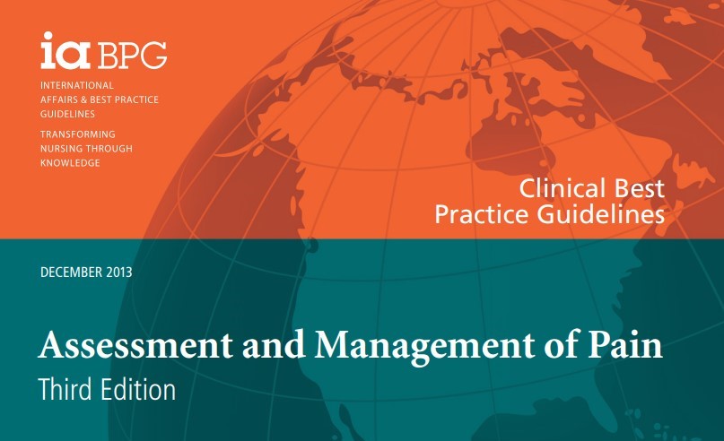 Registered Nurses’ Association of Ontario. Assessment and Management of Pain (3rd ed.)