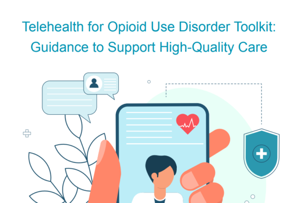 Telehealth for Opioid Use Disorder Toolkit