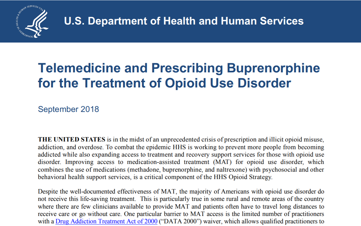 HHS: US Department of Health and Human Services: Telemedicine and Prescribing Buprenorphine for the Treatment of Opioid Use Disorder