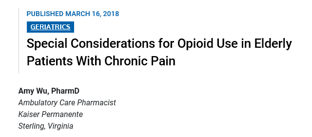 Special Considerations for Opioid Use in Elderly Patients With Chronic Pain