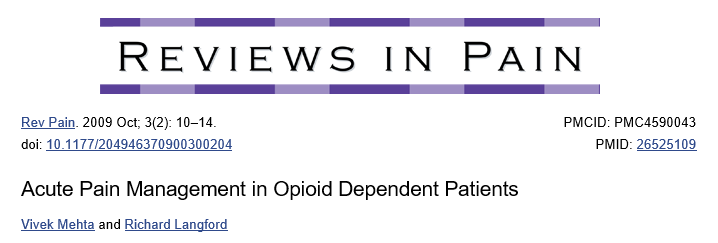 Literature Review: Acute Pain Management in Opioid Dependent Patients