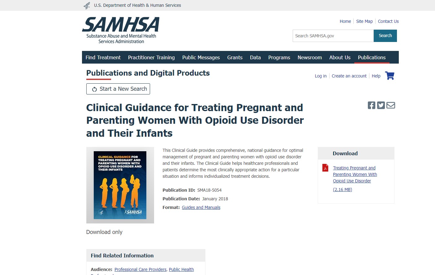 Clinical Guidance for Treating Pregnant and Parenting Women With Opioid Use Disorder and Their Infants