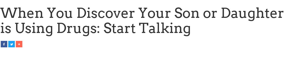 When You Discover Teen or Young Adult Drug Use: Start Talking