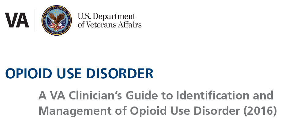Clinician’s Guide: Identifying and Managing OUD Among Veterans and Service Members
