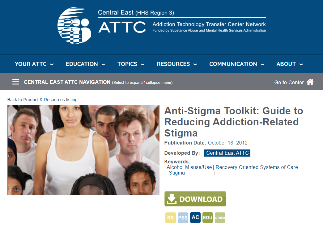 ATTC – Anti-Stigma Toolkit: A Guide to Reducing Addiction-Related Stigma