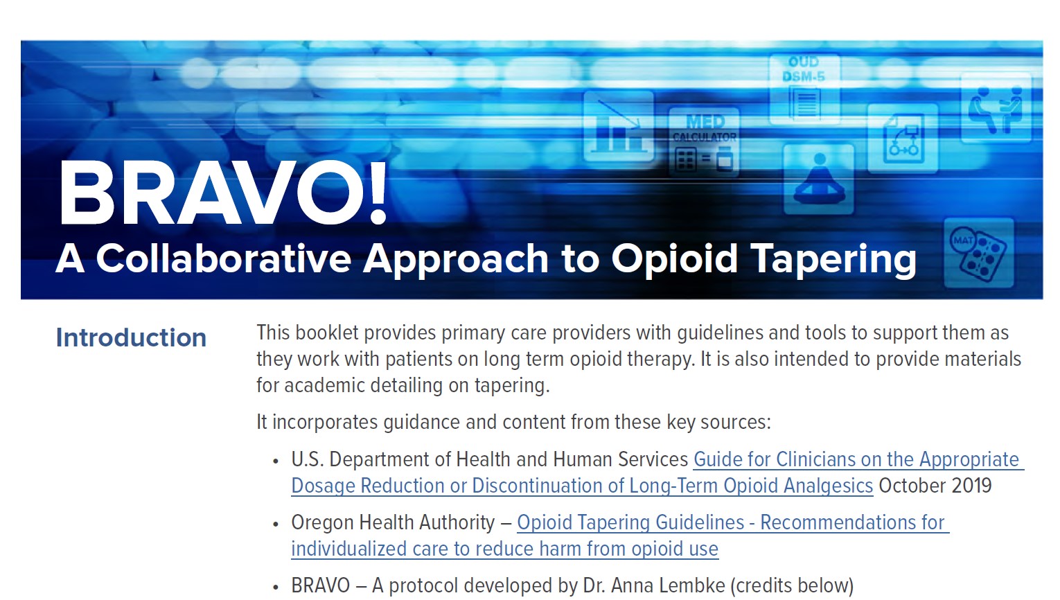 BRAVO! A Collaborative Approach to Opioid Tapering